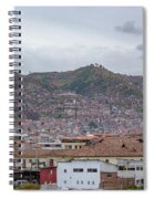 Rooftops and Hills of Cusco Spiral Notebook