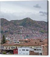 Rooftops and Hills of Cusco Canvas Print
