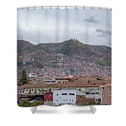 Rooftops and Hills of Cusco Shower Curtain