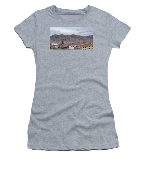 Rooftops and Hills of Cusco Women's T-Shirt